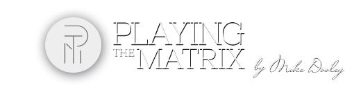 playing with the matrix by mike dooley